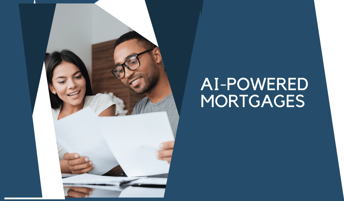 AI-Powered Mortgages