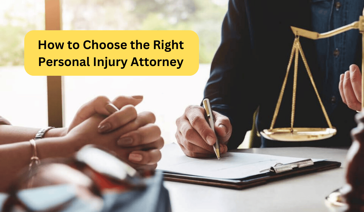 How to Choose the Right Personal Injury Attorney